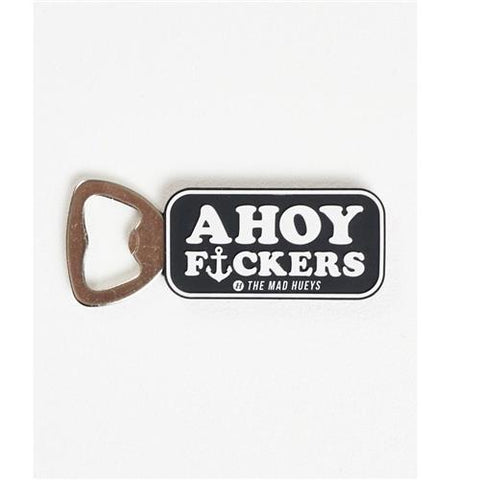 AHOY FKRS BOTTLE OPENER